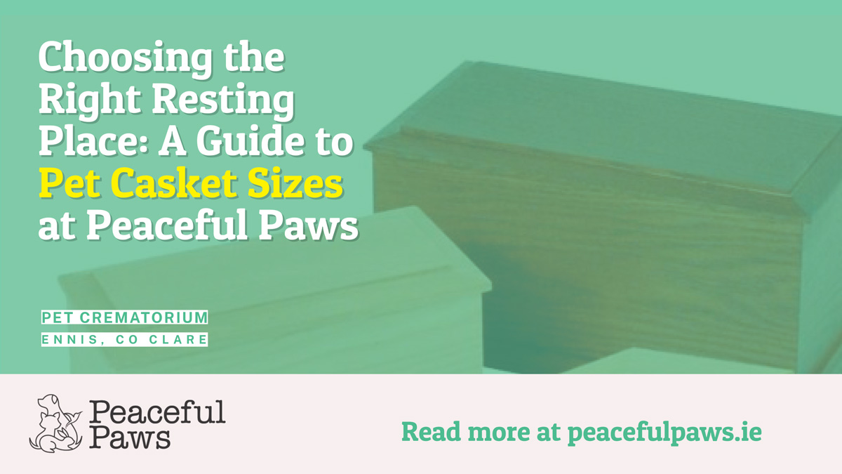 Peaceful Paws Pet Crematorium | Casket sizes